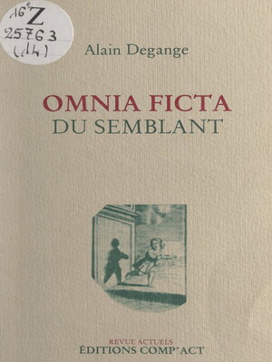 cover image of Omnia ficta (du semblant)